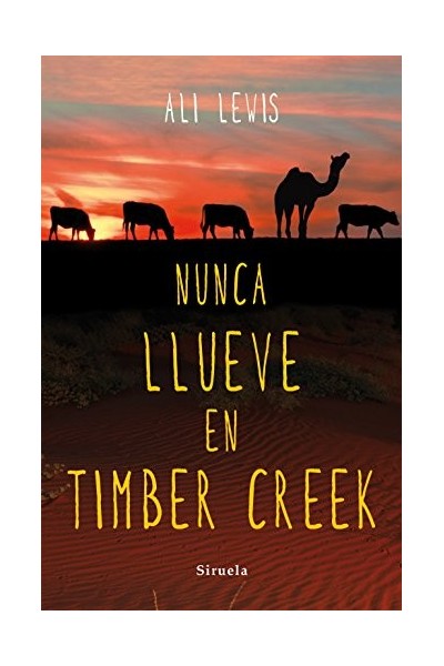 Nunca llueve en Timber Creek